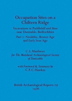C L Matthews - Occupation Sites on a Chiltern Ridge, Häftad