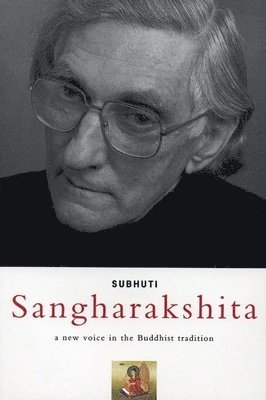 Dharmachari Subhuti - Sangharakshita, Häftad
