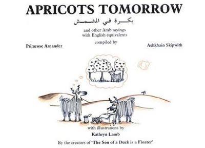 Primrose Arnander, Ashkhain Skipwith - Apricots Tomorrow, Inbunden. Tillgänglighet: Tillfälligt slut