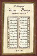 A History of Ottoman Poetry Volume I