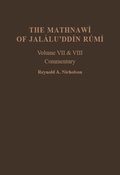 Mathnawi of Jalalu'ddin Rumi, Vols 7 and 8, Commentary 2 vol set