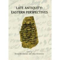 Late Antiquity: Eastern Perspectives