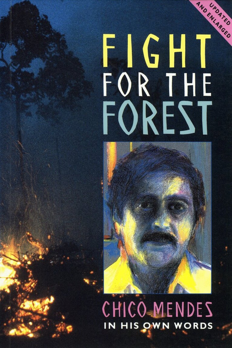 Chico Mendez, Tony Gross - Fight for the Forest 2nd Edition, Häftad