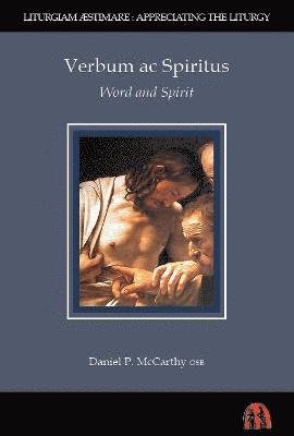 Daniel McCarthy - Verbum ac Spiritus, Inbunden