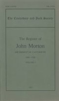 Register of John Morton, Archbishop of Canterbury 1486-1500: I
