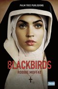 Blackbirds: A Nun's Tale