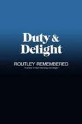 Duty & Delight
