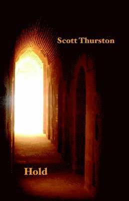 Scott Thurston - Hold, Häftad