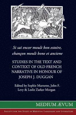 Sophie Marnette, John F Levy, Zarker Morgan Leslie - Si sai encor moult bon estoire, chancon moult bone et anciene, Häftad