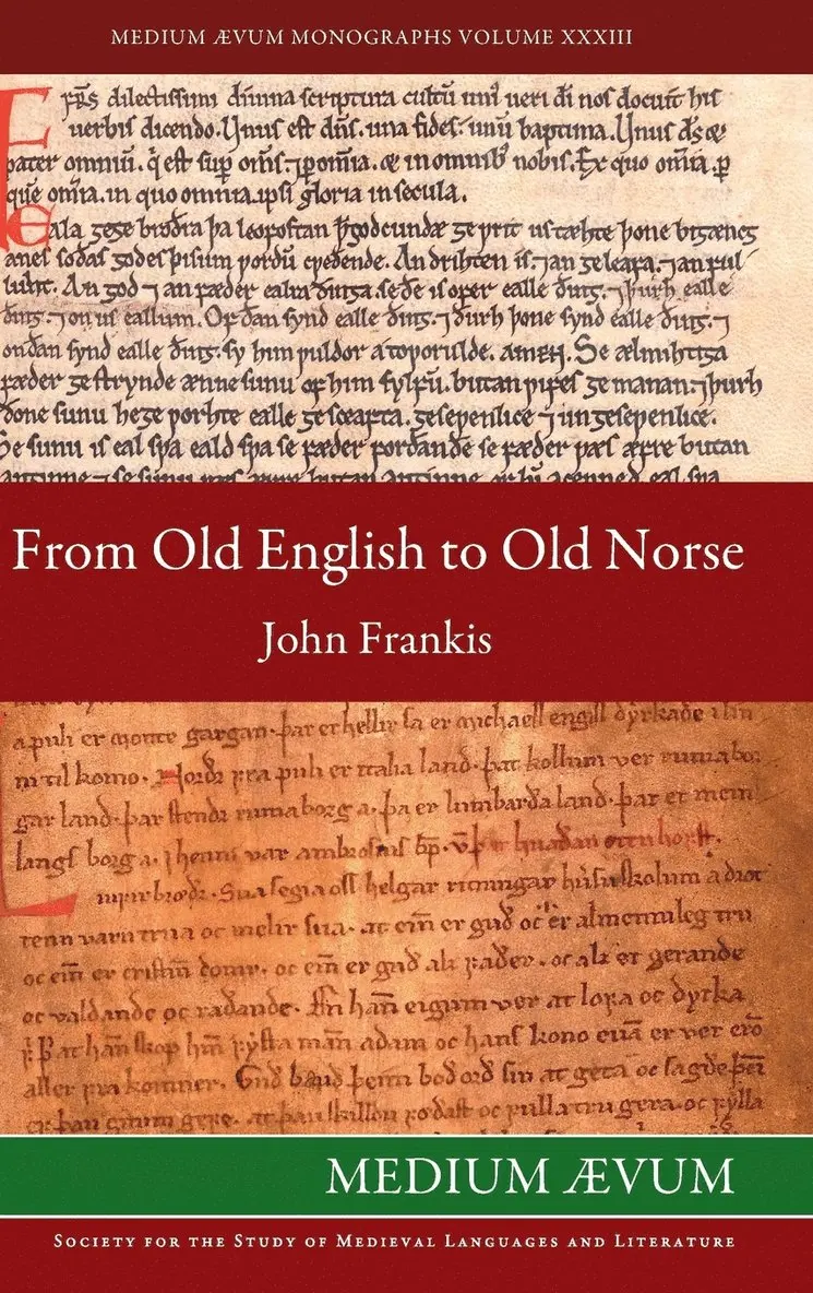 John Frankis - From Old English to Old Norse, Inbunden. Tillgänglighet: Lägg i varukorg