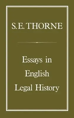 S. E. Thorne - Essays in English Legal History, Inbunden. Tillgänglighet: Lägg i varukorg