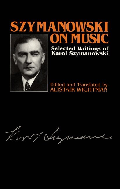 Karol Szymanowski - Szymanowski on Music, Häftad