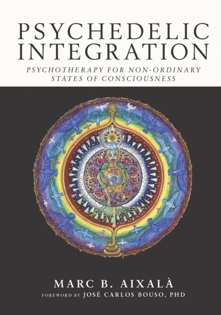 Marc Aixala - Psychedelic Integration, E-bok