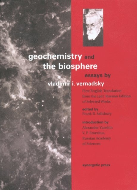 Vladimir I. Vernadsky, Frank B. Salisbury - Geochemistry and the Biosphere, E-bok