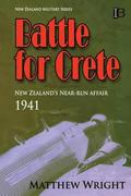 Battle for Crete: New Zealand's Near-Run Affair