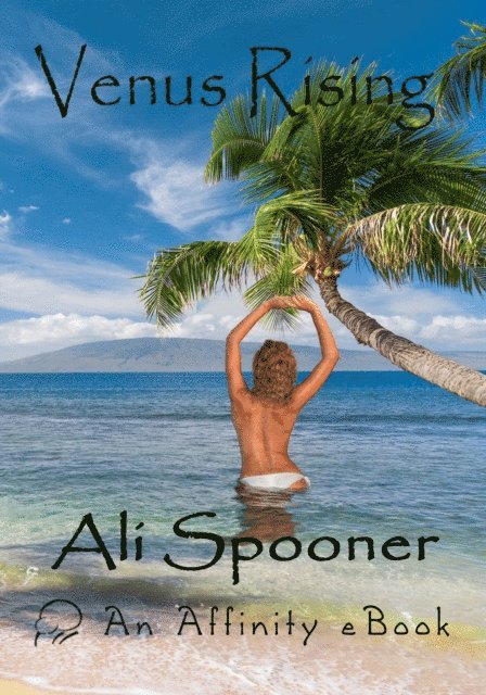 Ali Spooner - Venus Rising, E-bok