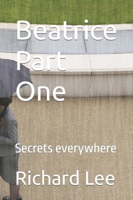 Richard Lee - Beatrice Part One, Häftad. Tillgänglighet: Lägg i varukorg