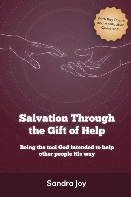 Sandra Joy - Salvation Through the Gift of Help, E-bok
