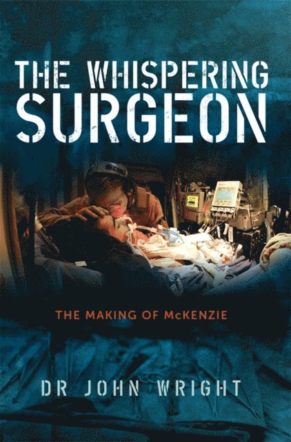 John Wright - Whispering Surgeon, E-bok