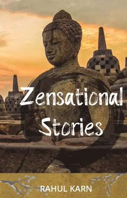 Rahul Karn - Zensational Stories, E-bok. Tillgänglighet: Lägg i varukorg