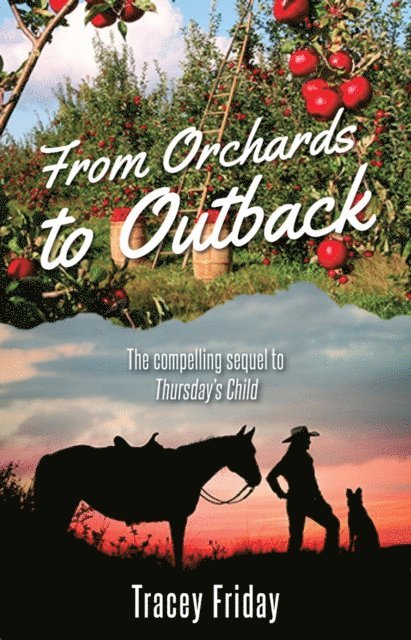 Tracey Friday - From Orchards to Outback, E-bok