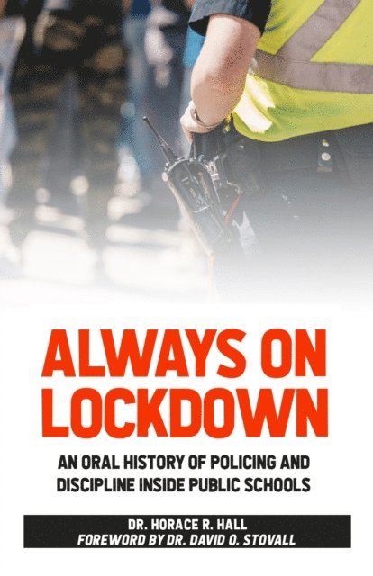 Horace Hall - Always on Lockdown, E-bok