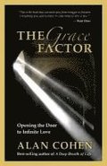 The Grace Factor: Opening the Door to Infinite Love
