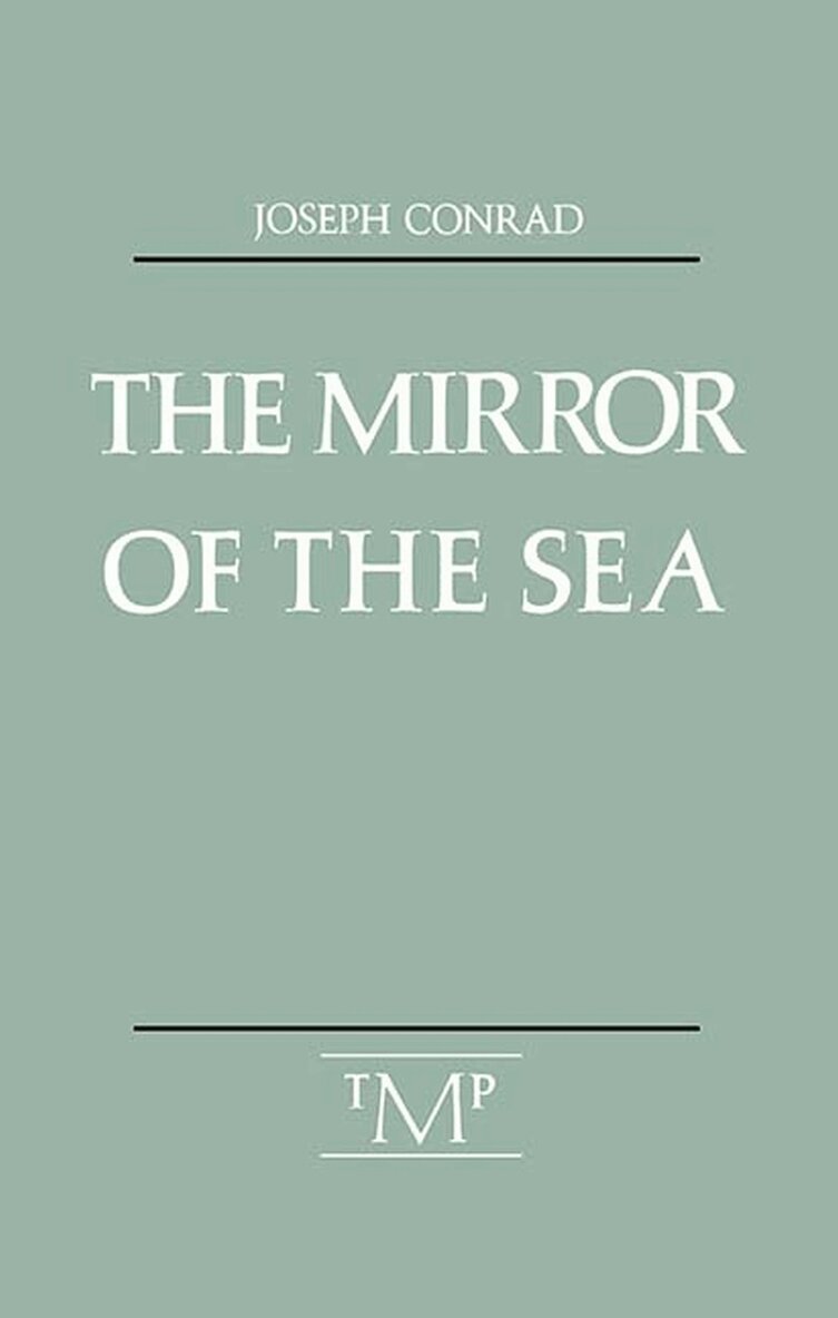 Northwestern University Press - Mirror of the Sea, Häftad