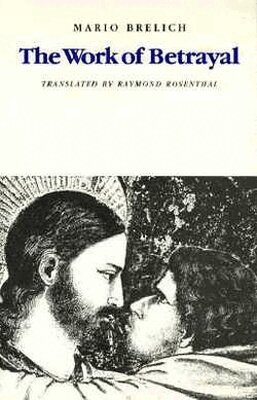 Northwestern University Press - Work of Betrayal, Häftad