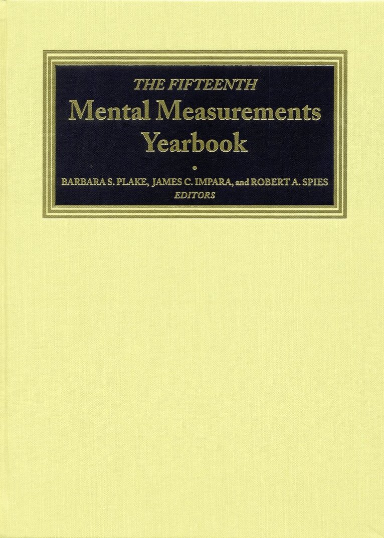 Buros Center, Barbara S. Plake, James C. Impara, Robert A. Spies - Fifteenth Mental Measurements Yearbook, Inbunden. Tillgänglighet: Tillfälligt slut