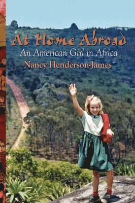 Nancy Henderson-James - At Home Abroad, Häftad