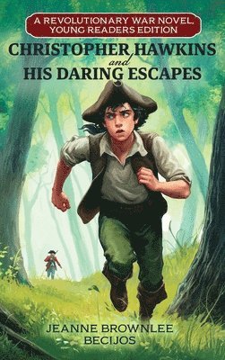 Jeanne Brownlee Becijos - Christopher Hawkins and His Daring Escapes (Young Readers Edition), Inbunden. Tillgänglighet: Lägg i varukorg