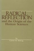 Radical Reflection and the Origin of Human Sciences