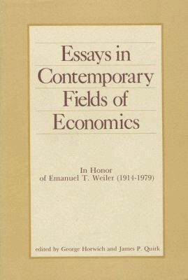 George Horwich, James P. Quirk - Essays in Contemporary Fields of Economics, Inbunden. Tillgänglighet: Tillfälligt slut