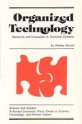 Organized Technology