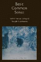 Alan E. R. Wittbecker - Basic Common Sense: Further Radical Ecological Thought Experiments, Häftad