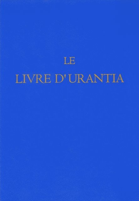 Multiple Authors - Le Livre d'Urantia / The Urantia Book, E-bok