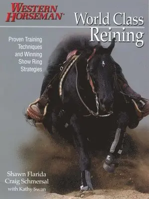 Shawn Flarida, Craig Schmersal - World Class Reining, Häftad. Tillgänglighet: Tillfälligt slut