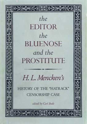 Carl Bode - Editor, the Bluenose, and the Prostitute: Leather Bound, Inbunden. Tillgänglighet: Tillfälligt slut