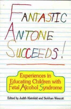 Judith Kleinfeld - Fantastic Antone Succeeds, Häftad