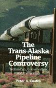 Trans-Alaskan Pipeline Controversy