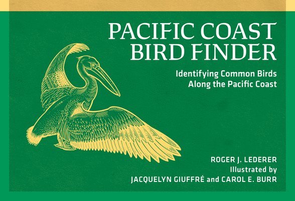 Roger J. Lederer - Pacific Coast Bird Finder, Häftad. Tillgänglighet: Tillfälligt slut