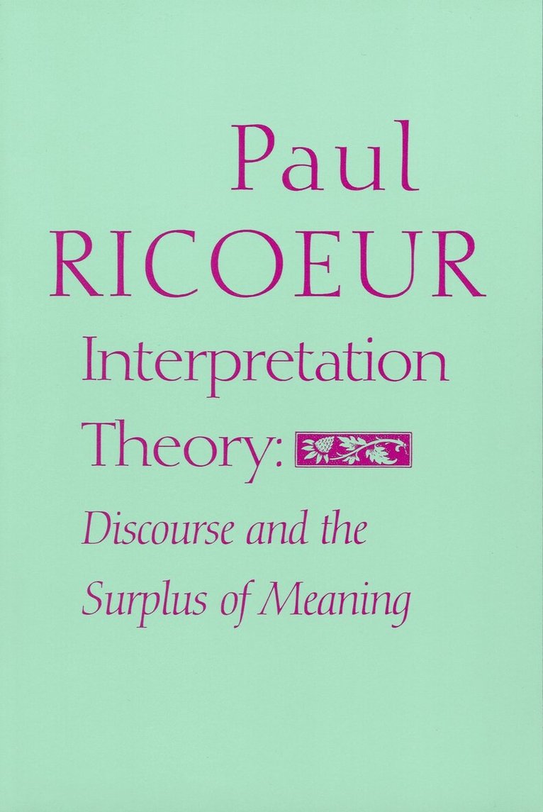 Paul Ricoeur - Interpretation Theory, Häftad