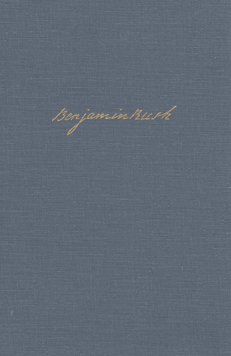 Benjamin Rush, Michael Meranze, Michael Meranze - Essays, Inbunden