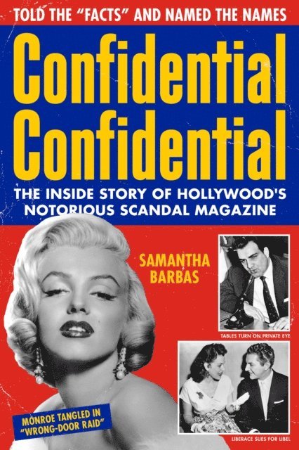 Samantha Barbas - Confidential Confidential, E-bok