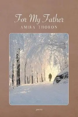 Amira Thoron - For My Father, Häftad. Tillgänglighet: Lägg i varukorg