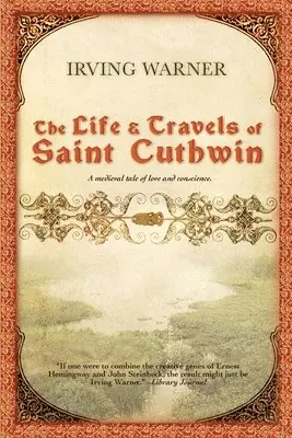 Irving Warner - Life & Travels of Saint Cuthwin, Häftad. Tillgänglighet: Lägg i varukorg