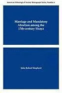 John Robert Shepherd - Marriage and Mandatory Abortion Among the 17th-Century Siraya, Häftad. Tillgänglighet: Lägg i varukorg