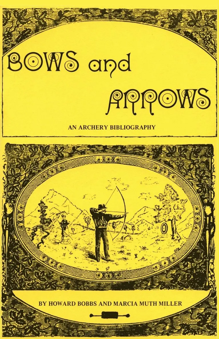 Bows and Arrows