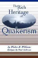 Walter R. Williams - The Rich Heritage of Quakerism, Häftad. Tillgänglighet: Lägg i varukorg